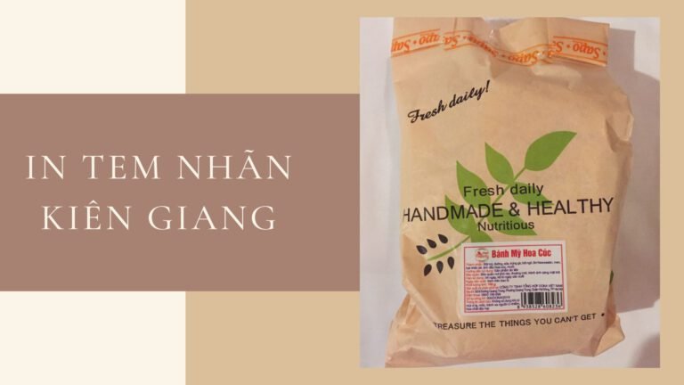 TOP 10 cửa hàng in tem nhãn chất lượng tại Kiên Giang