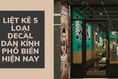 liet-ke-5-loai-decal-dan-kinh-pho-bien-nhat-hien-nay”