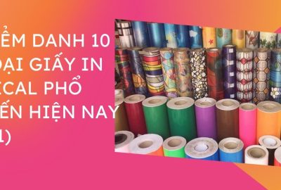 “diem-danh-10-loai-giay-in-decal-pho-bien-hien-nay-phan-1”