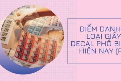 “diem-danh-10-loai-giay-in-decal-pho-bien-hien-nay-phan-2”