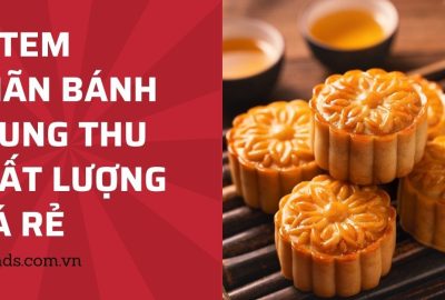 In tem nhãn bánh trung thu chất lượng giá rẻ tại Nowads