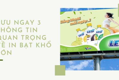 “luu-ngay-3-thong-tin-quan-trong-ve-in-bat-kho-lon”