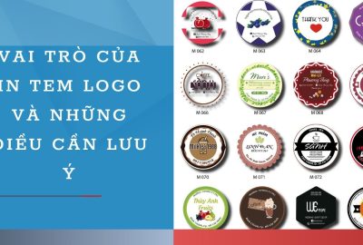 “vai-tro-cua-in-tem-logo-va-nhung-dieu-can-luu-y”